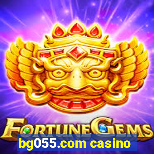 bg055.com casino